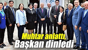 Aliağa'da muhtar anlattı, başkan dinledi