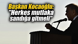 Başkan Kocaoğlu: "Herkes mutlaka sandığa gitmeli"