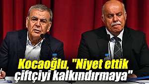 Başkan Kocaoğlu, "Niyet ettik çiftçiyi kalkındırmaya"