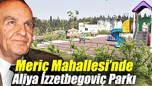Bornova'dan Aliya İzzetbegoviç Parkı