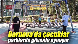 Çocuklar parklarda güvenle oynuyor