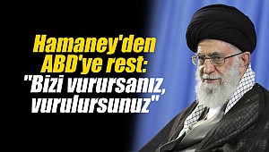 Hamaney'den ABD'ye: "Bizi vurursanız, vurulursunuz"