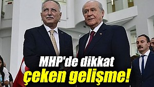 MHP'de dikkat çeken gelişme!