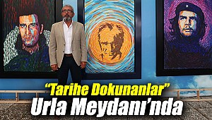 “Tarihe Dokunanlar” Urla Meydanı’nda sergilendi