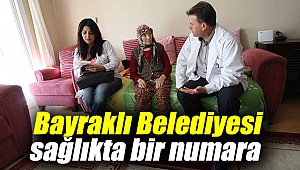 Bayraklı Belediyesi sağlıkta bir numara