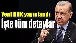 Yeni KHK yayınlandı