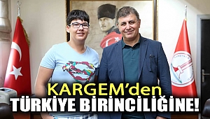 KARGEM’den Türkiye birinciliğine!
