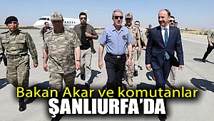 Bakan Akar ve komutanlar Şanlıurfa'da