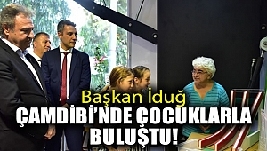 Başkan İduğ, Çambidi'nde çocuklarla buluştu