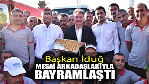 Başkan İduğ mesai arkadaşlarıyla bayramlaştı