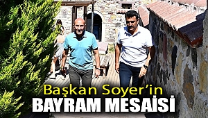 Başkan Soyer’in bayram mesaisi