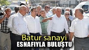 Batur sanayi esnafıyla buluştu