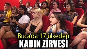 Buca’da 17 ülkeden kadın zirvesi
