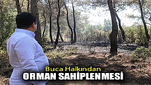 Buca Halkından Orman Sahiplenmesi