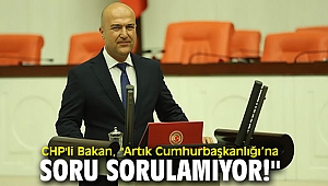 CHP'li Bakan'dan tepki,