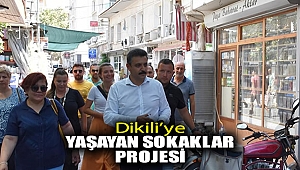 Dikili’ye Yaşayan Sokaklar Projesi