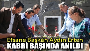Efsane başkan Aydın Erten kabri başında anıldı
