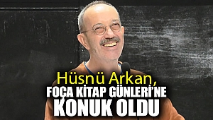 Hüsnü Arkan, Foça Kitap Günleri'ne konuk oldu