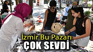 İzmir Bu Pazarı çok sevdi