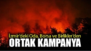 İzmir’deki Oda, Borsa ve Birlikler'den ortak kampanya