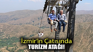 İzmir’in çatısında turizm atağı!