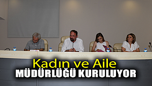 Kadın ve Aile Müdürlüğü Kuruluyor