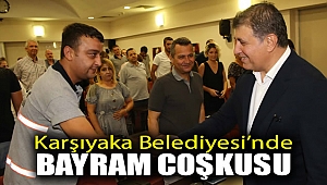 Karşıyaka Belediyesi’nde bayram coşkusu