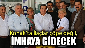 Konak’ta İlaçlar çöpe değil, imhaya gidecek