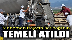 Menemen Hayvan Barınağı’nın temeli atıldı