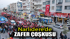 Narlıdere’de Zafer coşkusu