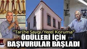 “Tarihe Saygı/Yerel Koruma” ödülleri için başvurular başladı