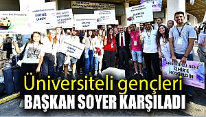Üniversiteli gençleri Başkan Soyer karşıladı