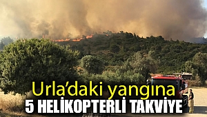 Urla'daki yangına 5 helikopterli takviye