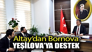 Altay'dan Bornova Yeşilova'ya destek