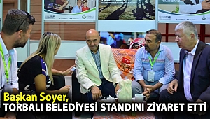 Başkan Soyer, Torbalı Belediyesi standını ziyaret etti