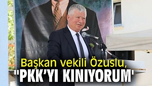 Başkan vekili Özuslu