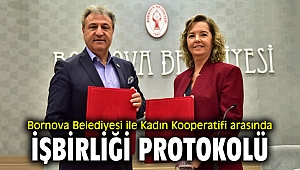 Bornova Belediyesi ile Kadın Kooperatifi arasında işbirliği protokolü