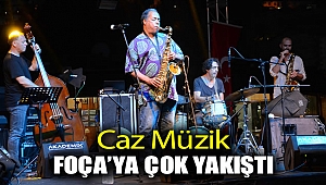 Caz Müzik Foça'ya çok yakıştı