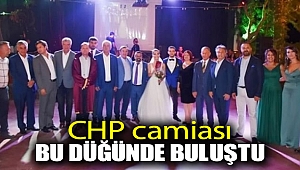 CHP camiası bu düğünde buluştu