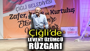 Çiğli’de Levent Üzümcü Rüzgarı