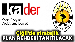 Çiğli'de stratejik plan rehberi tanıtılacak