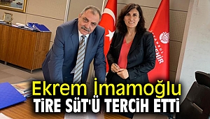 Ekrem İmamoğlu Tire Süt'ü tercih etti