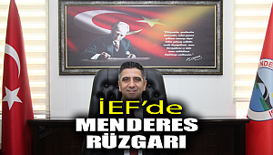 İEF’de Menderes Rüzgarı