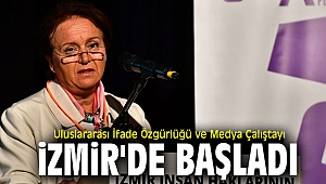 İfade Özgürlüğü ve Medya Çalıştayı İzmir’de başladı!