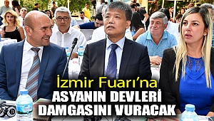 İzmir Fuarı’na Asya’nın devleri damgasını vuracak