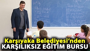 Karşıyaka Belediyesi’nden karşılıksız eğitim bursu