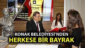 Konak Belediyesi’nden herkese bir bayrak