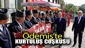Ödemiş’te Kurtuluş Coşkusu
