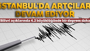 SON DAKİKA ...4.2 büyüklüğünde bir deprem daha