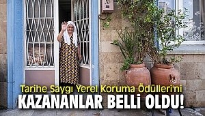 Tarihe Saygı Yerel Koruma Ödülleri'ni kazananlar belli oldu!